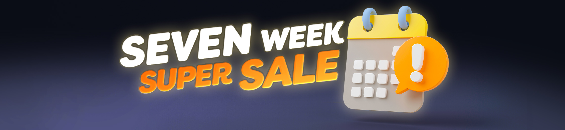 7 week super sale! Week 3!