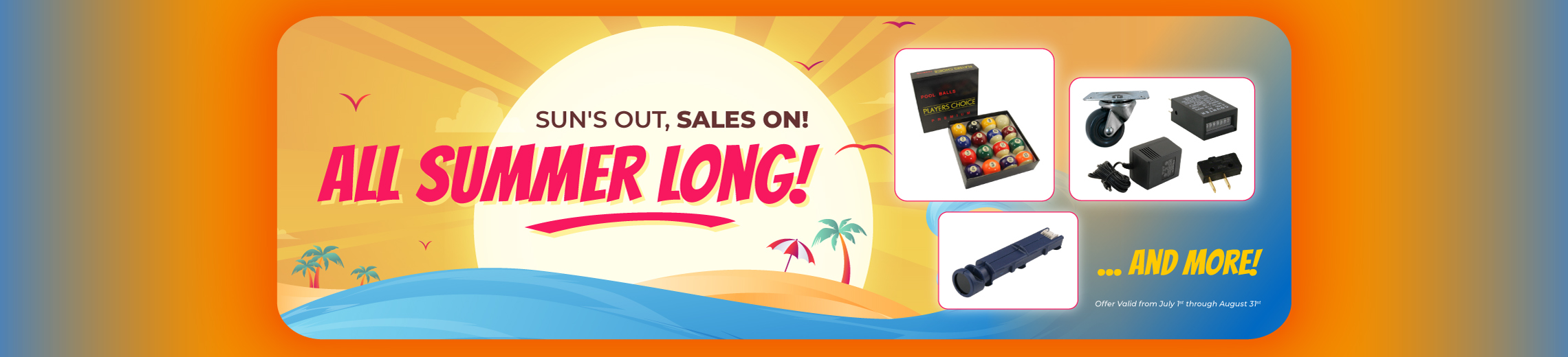 Sun's Out, Sales On!