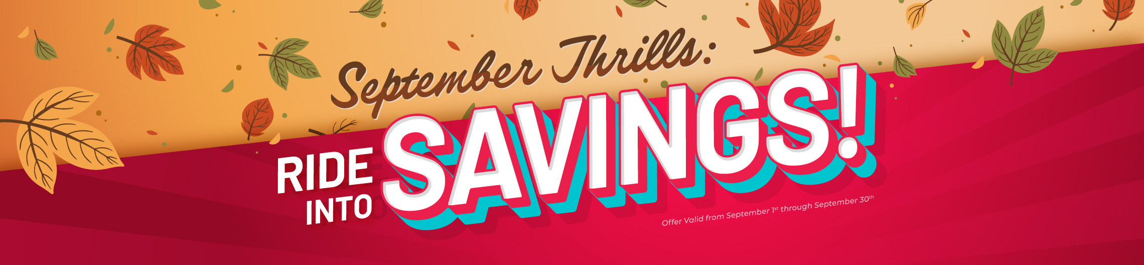 September Thrills: Ride into Savings!